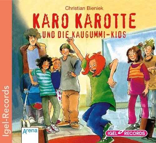 Karo Karotte 08 und die Kaugummi-Kids. CD