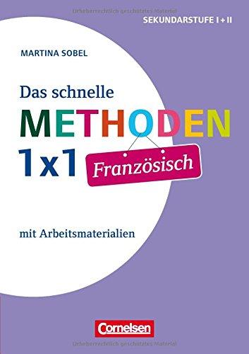 Fachmethoden: Das schnelle Methoden-1x1 Französisch: Buch mit Kopiervorlagen über Webcode