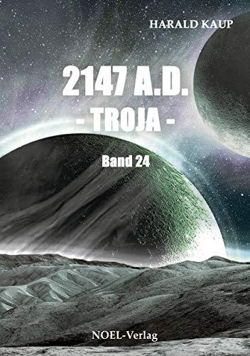 2147 A.D. Troja (Neuland Saga)