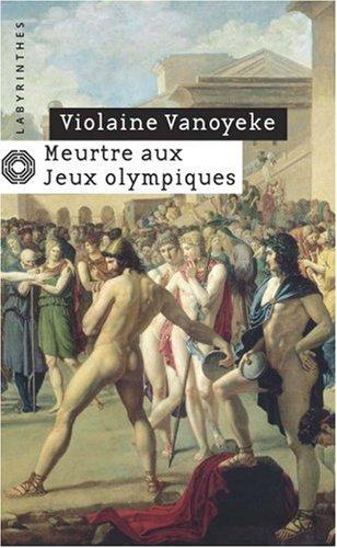 Meurtre aux jeux Olympiques : les enquêtes d'Alexandros l'Egyptien