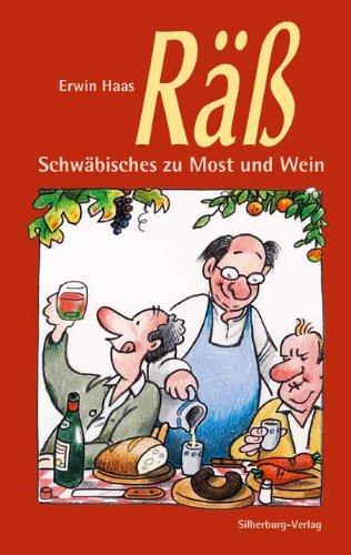 Räß. Schwäbisches zu Most und Wein