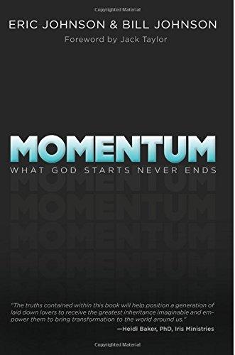 Momentum: What God Starts, Never Ends