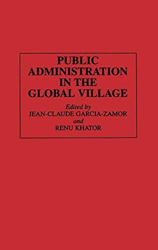 Public Administration in the Global Village (Sociology; 22)