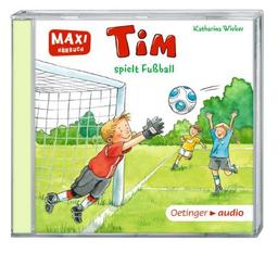 Tim spielt Fußball (CD): Ungekürzte Lesung mit Geräuschen und Musik MAXI-Hörbuch