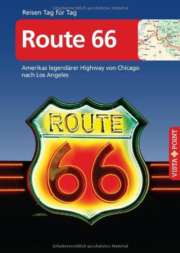 Route 66: Amerikas legendärer Highway von Chicago nach Los Angeles