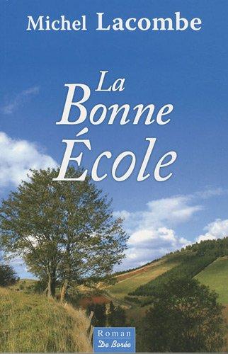 La bonne école