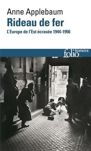 Rideau de fer : l'Europe de l'Est écrasée, 1944-1956