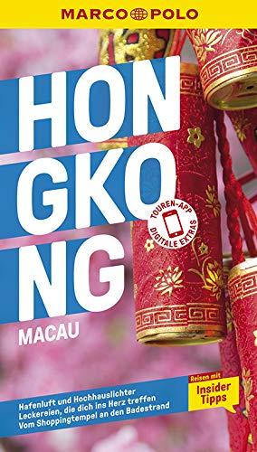 MARCO POLO Reiseführer Hongkong, Macau: Reisen mit Insider-Tipps. Inkl. kostenloser Touren-App