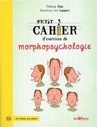 Petit cahier d'exercices de morphopsychologie