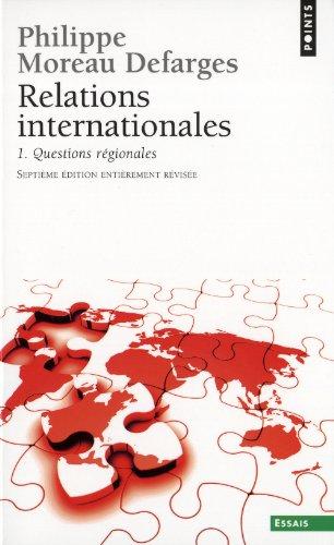 Relations internationales. Vol. 1. Questions régionales