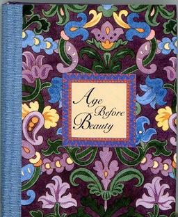 Age Before Beauty (Peter Pauper Petites Series)