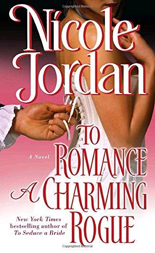 To Romance a Charming Rogue: A Novel (The Courtship Wars, Band 4)