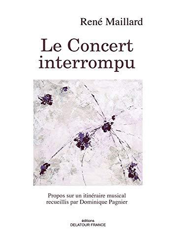 Le concert interrompu : propos sur un itinéraire musical