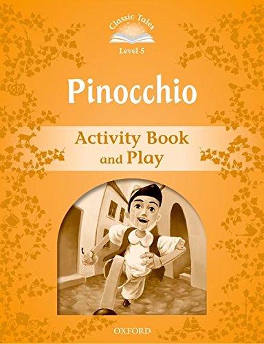 Pinocchio Activity Book & Play: Level 1 (Classic Tales Second Edition)