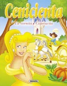 Cenicienta & La sirenita & Caperucita / Cindirella & The Little Mermaid & Little Red Riding Hood