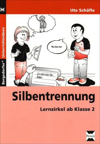 Silbentrennung. Lernzirkel ab Klasse 2 (Lernmaterialien)