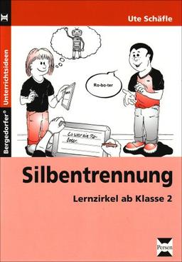 Silbentrennung. Lernzirkel ab Klasse 2 (Lernmaterialien)