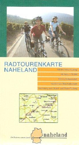 Radtouren durch das Naheland. Radwanderkarte 1 : 75 000: Radweg Nahe, Radweg Saar-Hunsrück