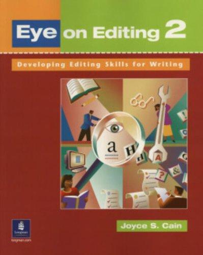 Eye on Editing 2: Developing Editing Skills for Writing