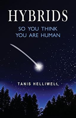 Hybrids: So You Think You Are Human