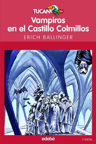 Vampiros en el castillo Colmillos (TUCAN ROJO, Band 6)