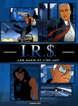 Les nazis et l'or juif: Pack en 2 volumes : Tome 1, La voie fiscale ; Tome 2, La stratégie Hagen