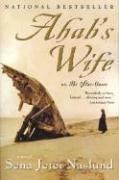 Ahab's Wife: Or, the Star-Gazer: A Novel