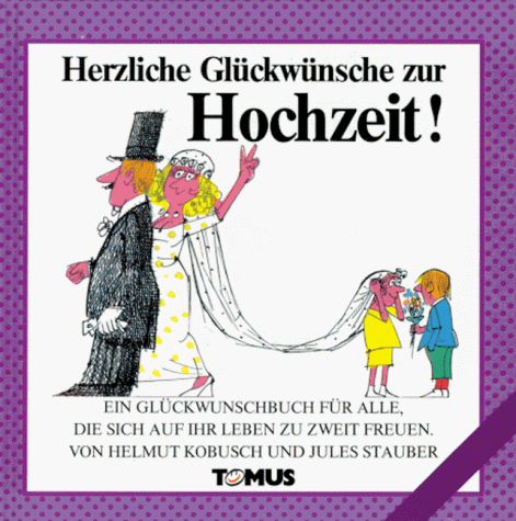 Herzliche Glückwünsche zur Hochzeit!: Ein Glückwunschbuch für alle, die sich auf ihr Leben zu zweit freuen