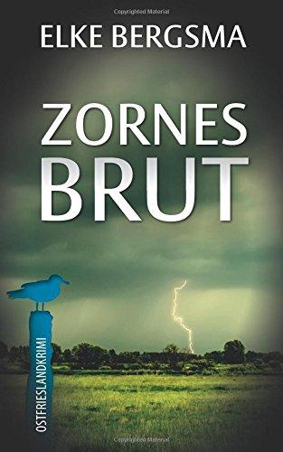 Zornesbrut - Ostfrieslandkrimi (Büttner und Hasenkrug ermitteln)