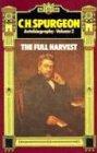 C. H. Spurgeon Autobiography Vol 2 (Charles Haddon Spurgeon - Autobiography, Band 2)