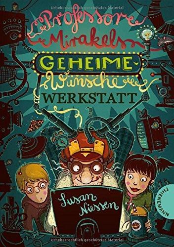 Professor Mirakels Geheime-Wünsche-Werkstatt