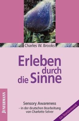 Erleben durch die Sinne