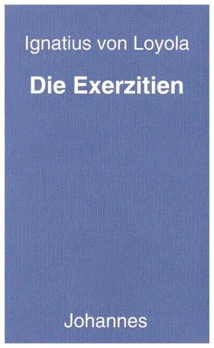 Die Exerzitien