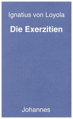 Die Exerzitien