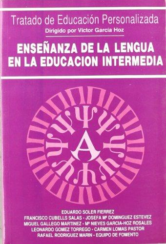 Enseñanza de la lengua en la educación intermedia (Educación y Pedagogía)