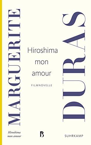 Hiroshima mon amour: Filmnovelle (Französische Bibliothek)