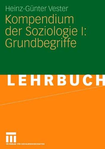 Kompendium Der Soziologie I: Grundbegriffe (German Edition): 1