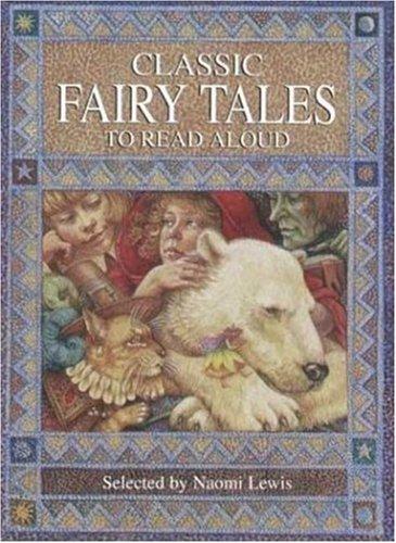 Classic Fairy Tales to Read Aloud