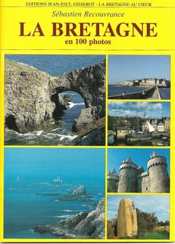 La Bretagne : 100 photos