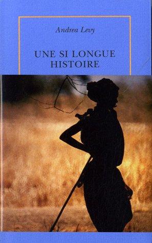 Une si longue histoire