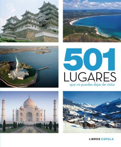 501 lugares que no puedes dejar de visitar (Otros)