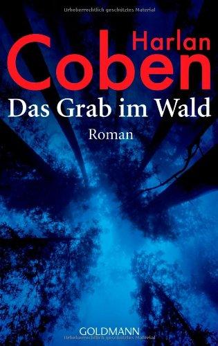 Das Grab im Wald. Roman