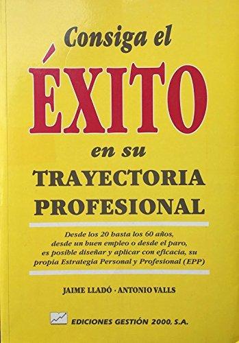 Consiga El Exito En Su Trayectoria Profesional