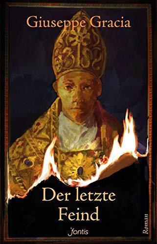 Der letzte Feind: Roman