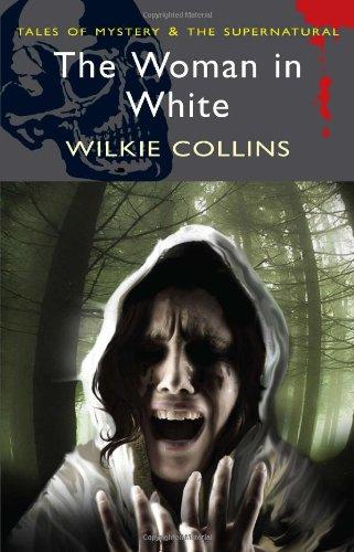 The Woman in White (Tales of Mystery & the Supernatural)