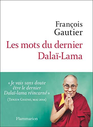 Les mots du dernier dalaï-lama