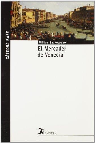 El mercader de Venecia (Cátedra base)