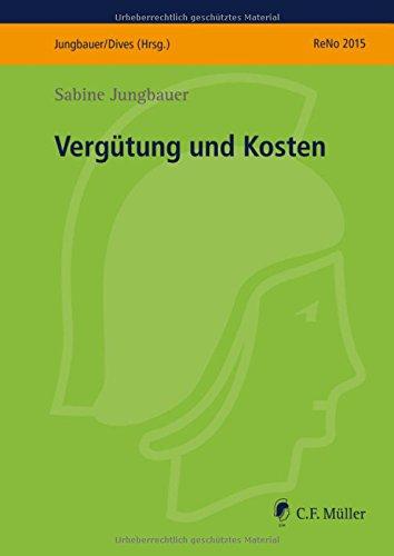 Vergütung und Kosten (Prüfungsvorbereitung ReNo 2015)