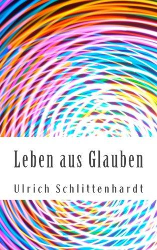 Leben aus Glauben: Eine Studienreise durch den Römerbrief