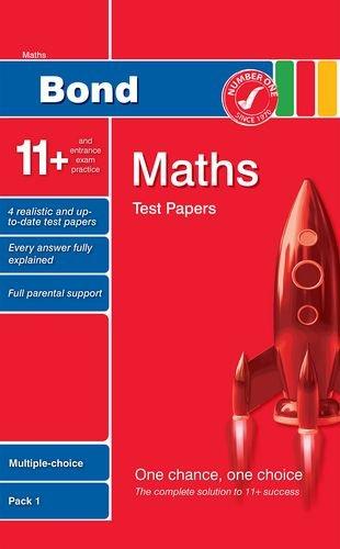 Bond 11+ Test Papers Maths Multiple-choice Pack 1 (Bond 10 Minute Tests Maths)